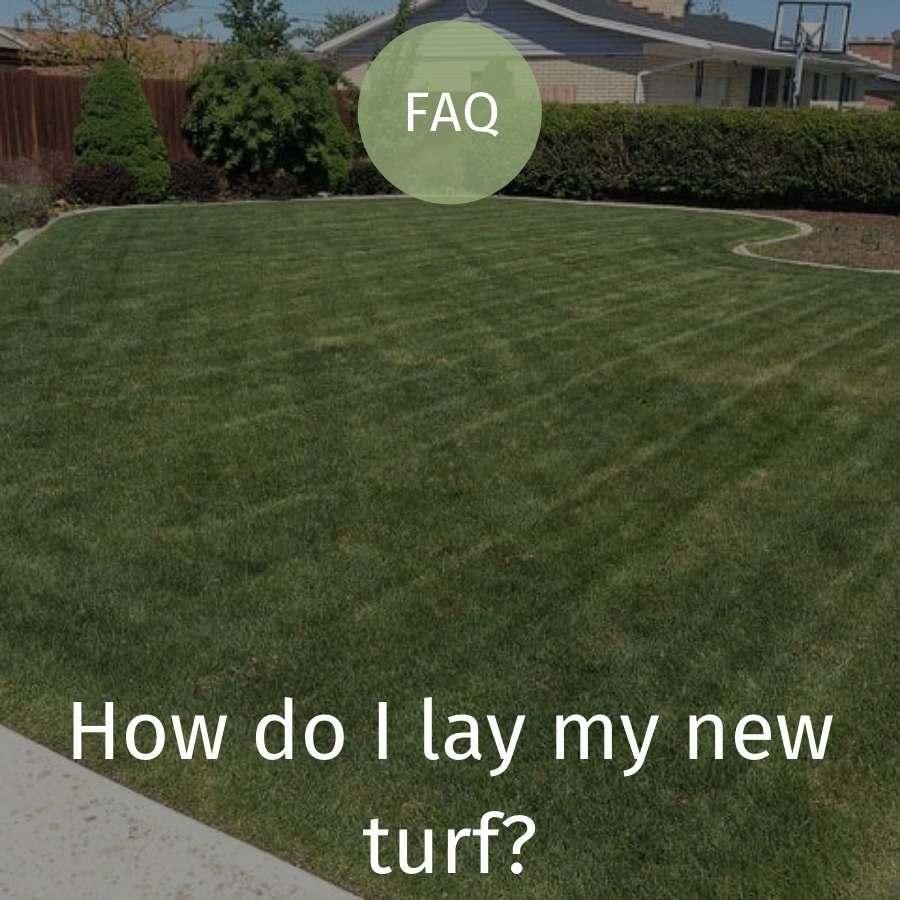 How To Lay Turf