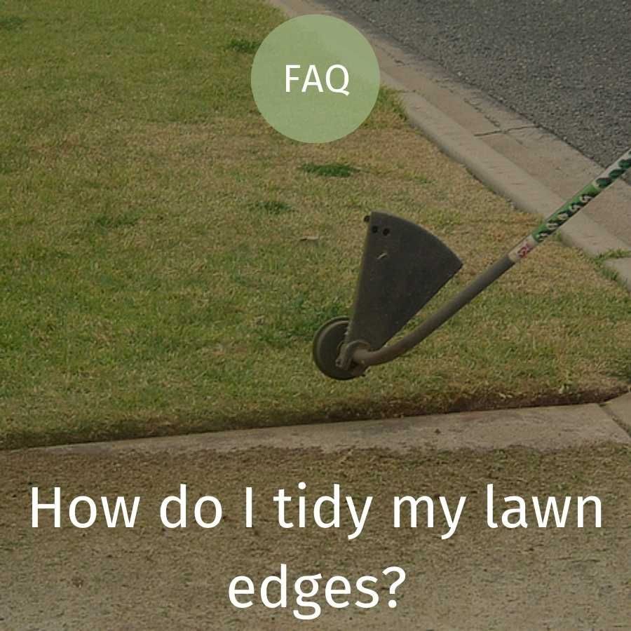 How to tidy your lawn edges